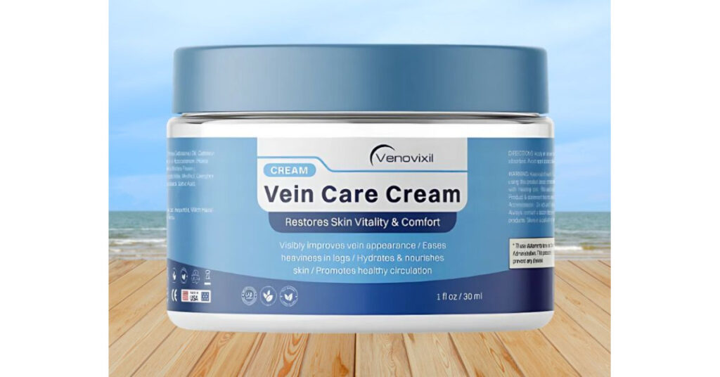 Venovixil Vein Care Cream Comprehensive UK Review