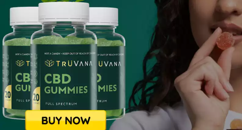 TruVana CBD Gummies Review